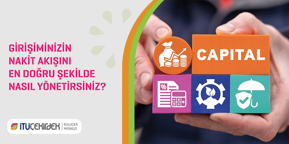 Girişiminizin Nakit Akışını En Doğru Şekilde Nasıl Yönetirsiniz? 3